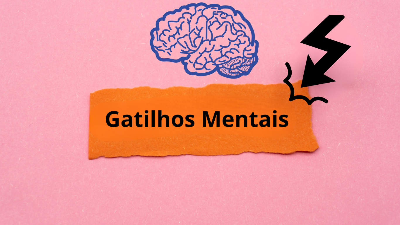 Você sabe o que são gatilhos mentais? - Amo